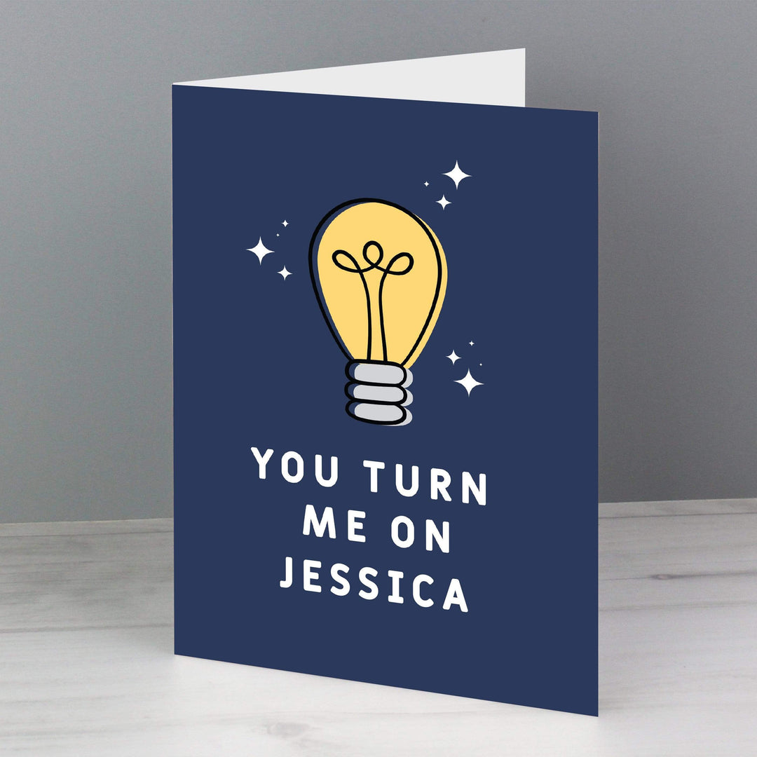 Personalised Memento Greetings Cards Personalised You Turn Me On Card