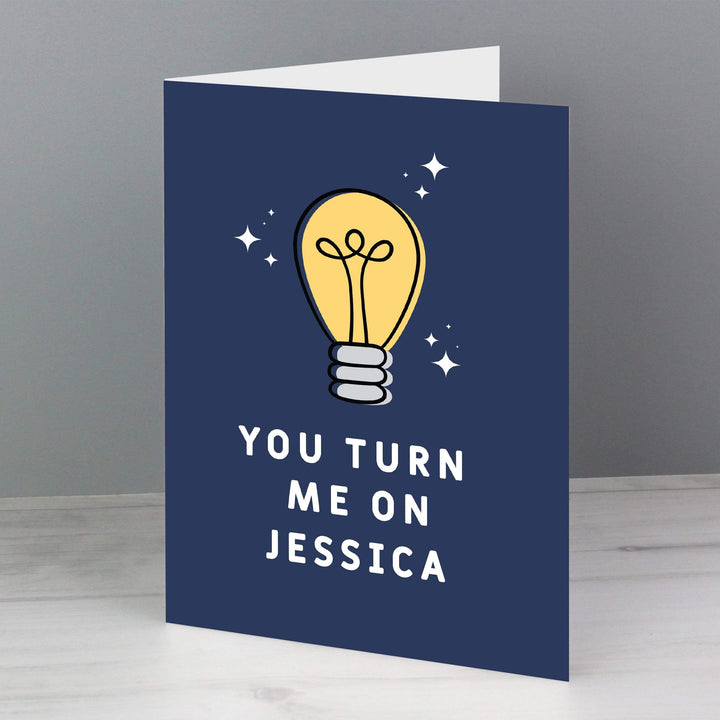 Personalised Memento Greetings Cards Personalised You Turn Me On Card