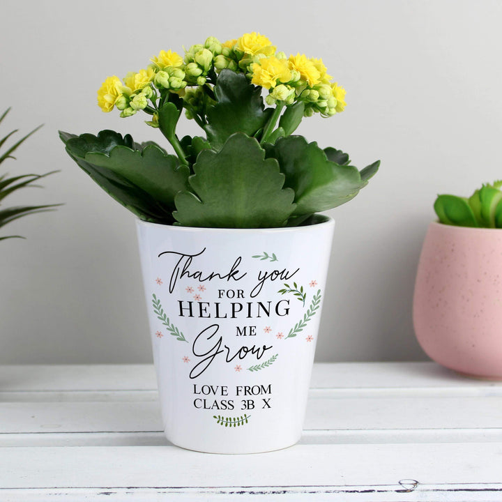 Personalised Memento Personalised Thank You For Helping Me Grow Plant Pot