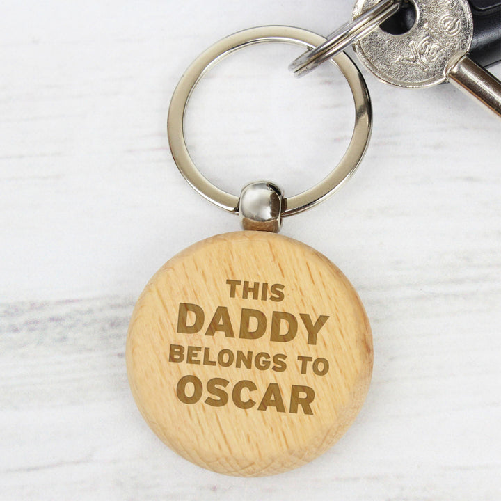 Personalised Memento Personalised This Daddy Belongs To Wooden Keyring