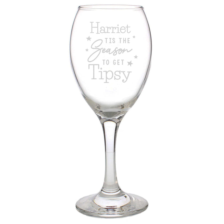 Personalised Memento Personalised Tis The Season To Get Tipsy Season Wine Glass