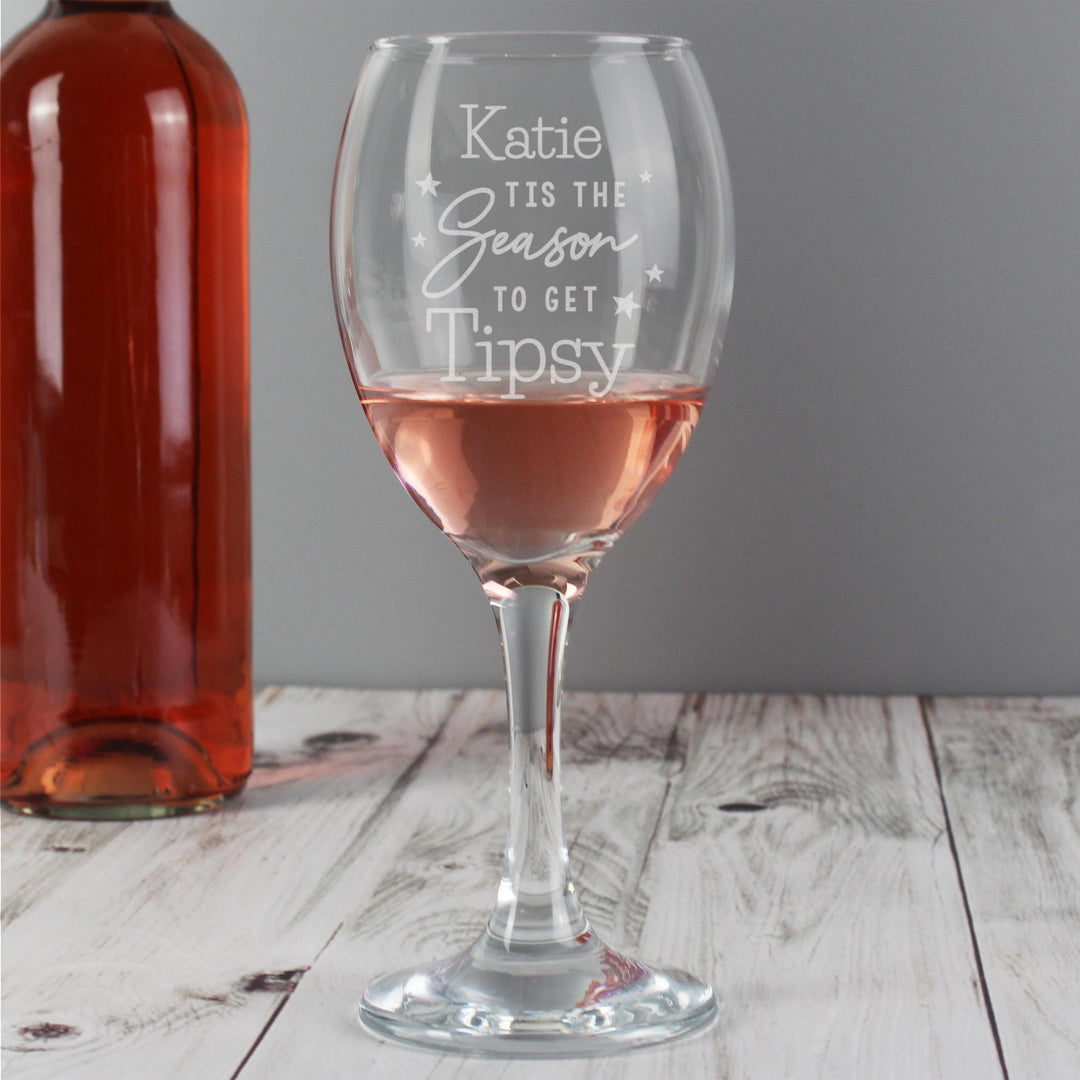 Personalised Memento Personalised Tis The Season To Get Tipsy Season Wine Glass