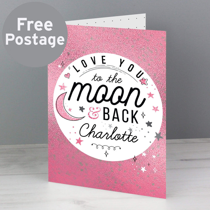 Personalised Memento Greetings Cards Personalised To The Moon &amp; Back Pink Card