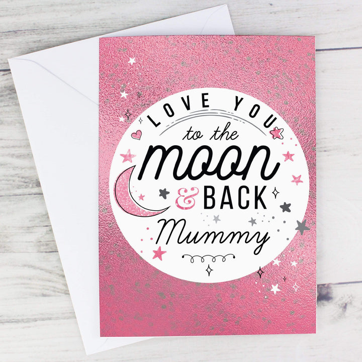 Personalised Memento Greetings Cards Personalised To The Moon &amp; Back Pink Card