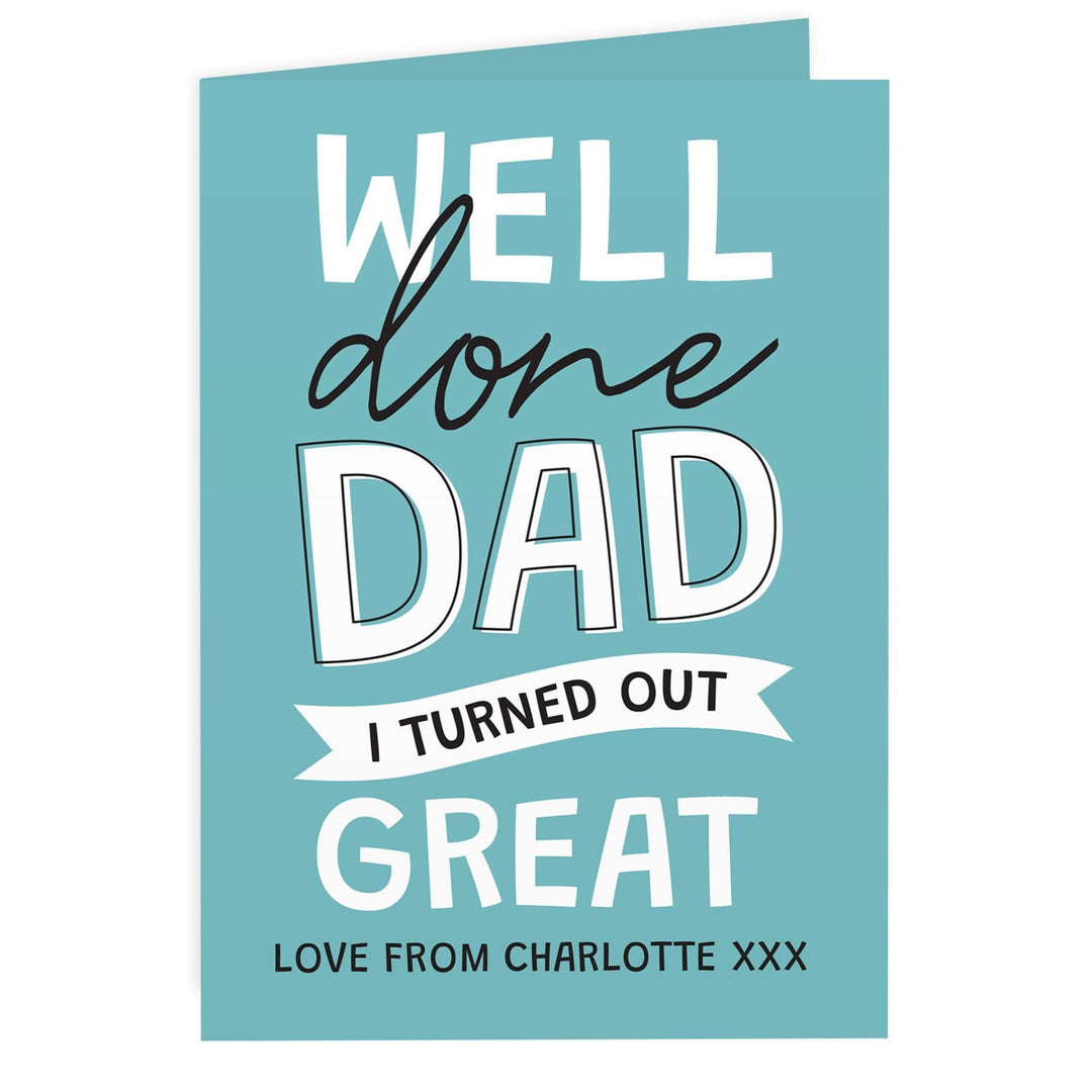 Personalised Memento Personalised Well Done Dad... Card