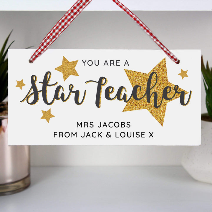 Personalised Memento Hanging Decorations &amp; Signs Personalised You Are A Star Teacher Wooden Sign