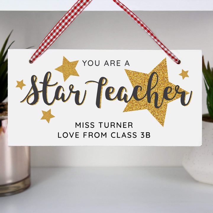 Personalised Memento Hanging Decorations &amp; Signs Personalised You Are A Star Teacher Wooden Sign