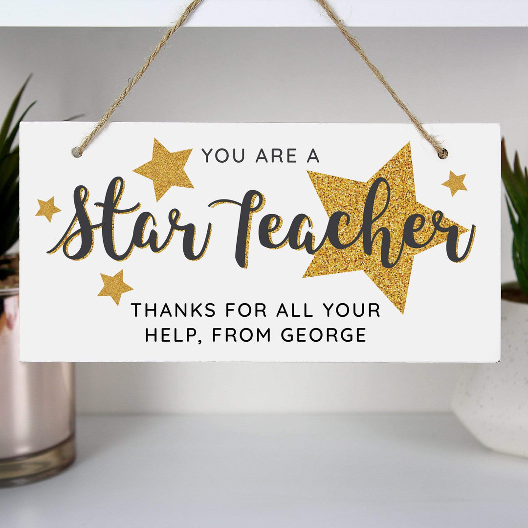 Personalised Memento Hanging Decorations &amp; Signs Personalised You Are A Star Teacher Wooden Sign