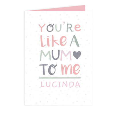 Personalised Memento Personalised 'You're Like a Mum to Me' Card