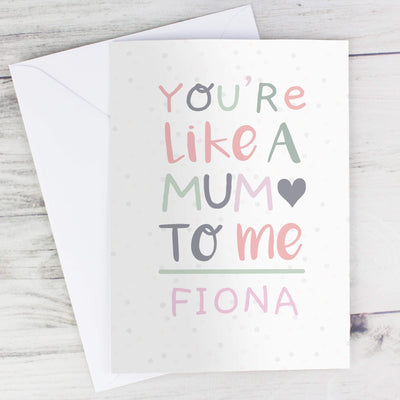 Personalised Memento Personalised 'You're Like a Mum to Me' Card