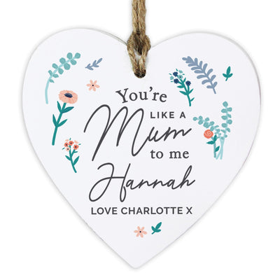 Personalised Memento Personalised You're Like A Mum To Me Wooden Heart Decoration