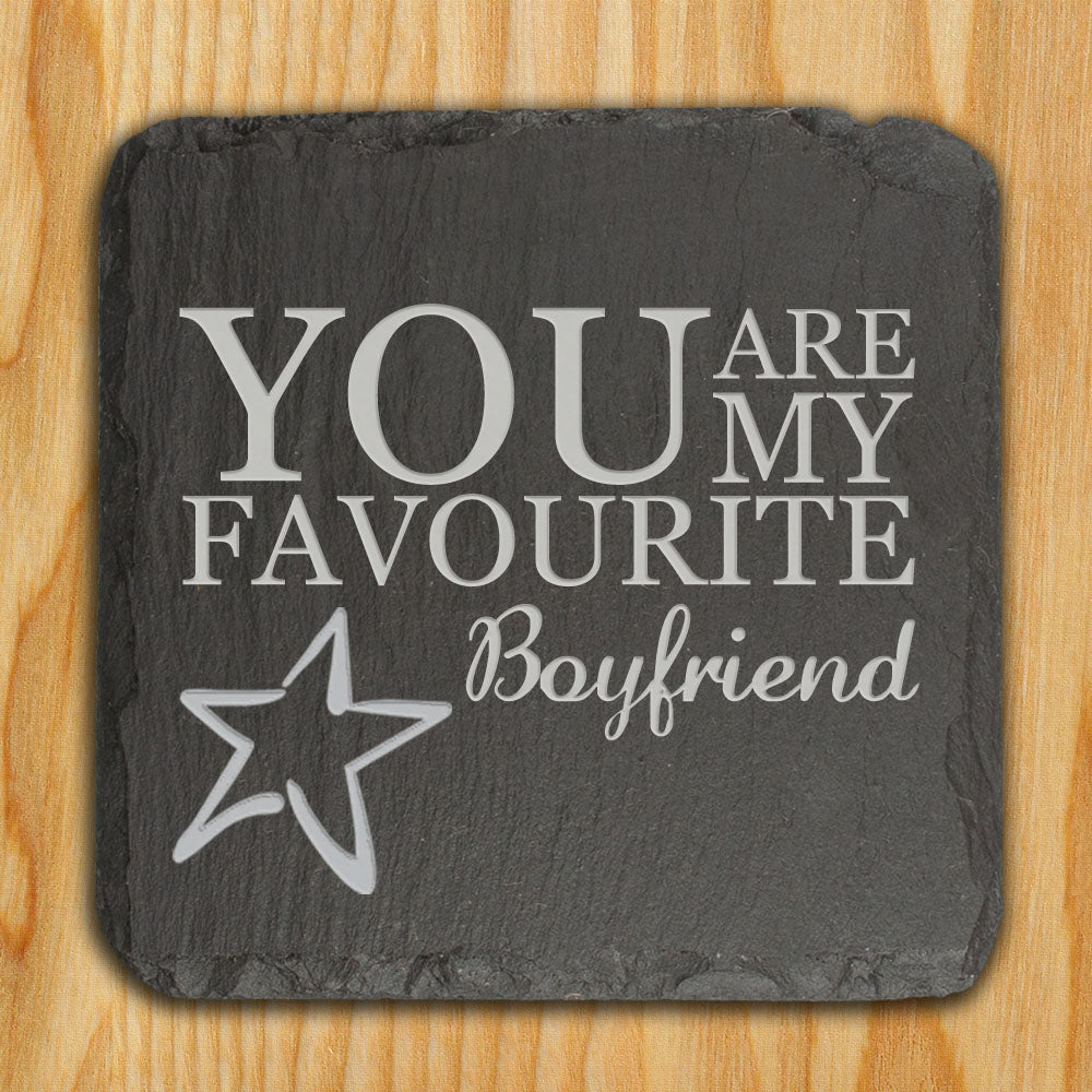 Personalised You are my Favourite Slate Keepsake